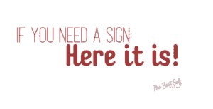 Heres your sign