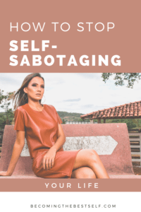 how to stop self-sabotaging