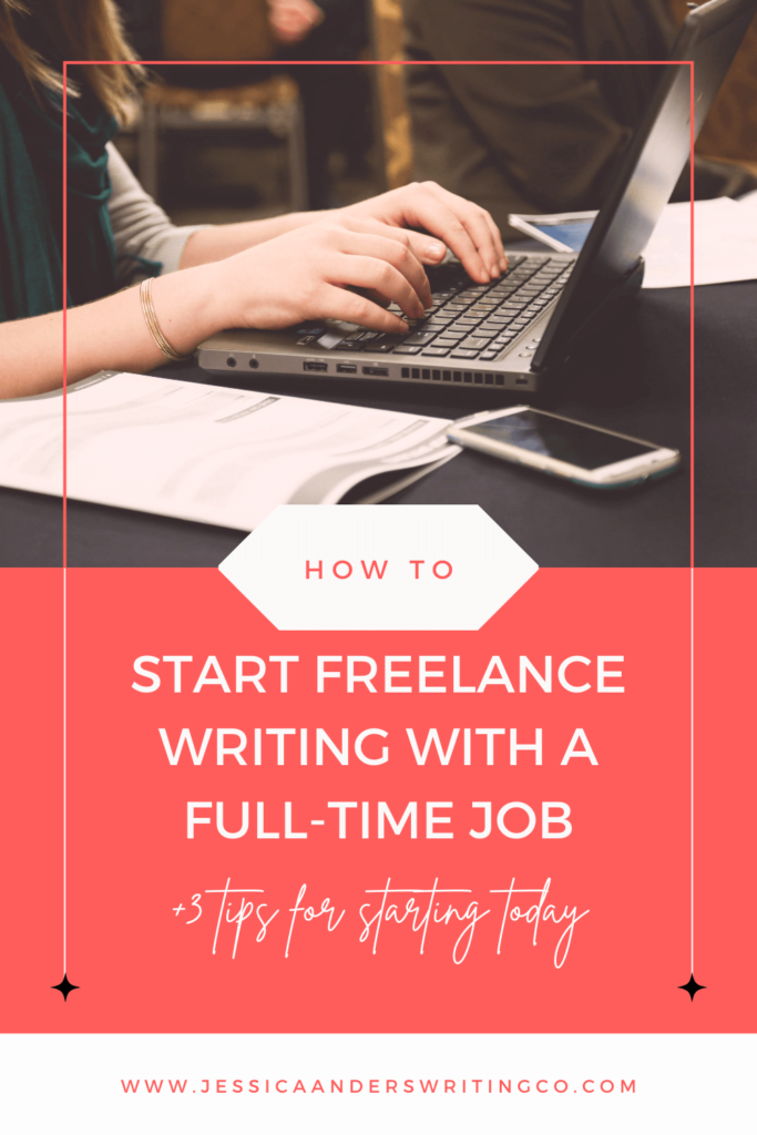 how to start freelancing with a full time job pin