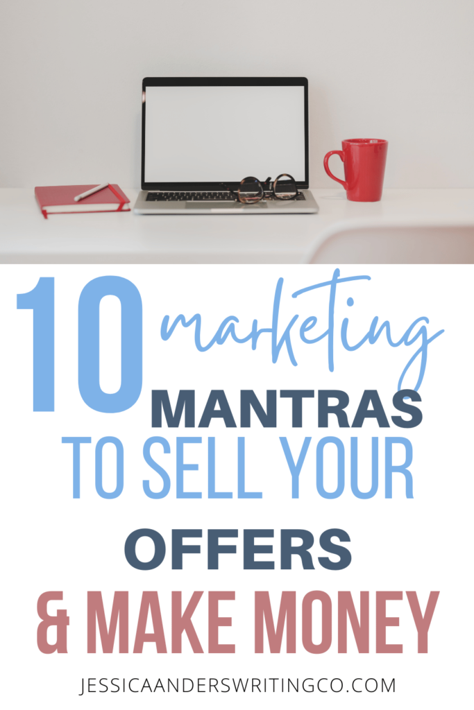 10 marketing mantras to sell your offers